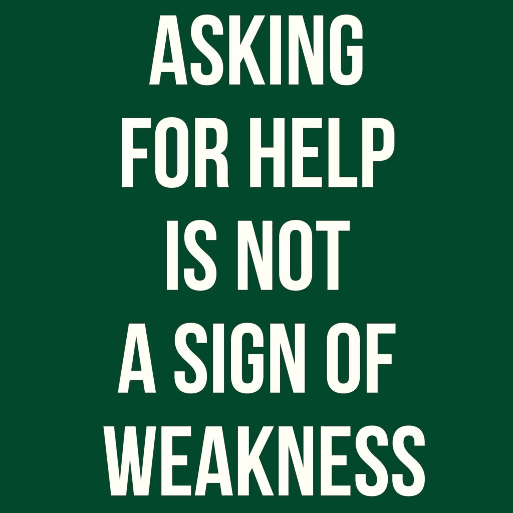 It’s OK to Ask for Help